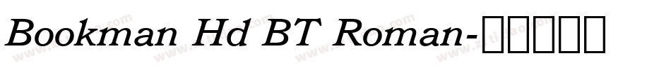 Bookman Hd BT Roman字体转换